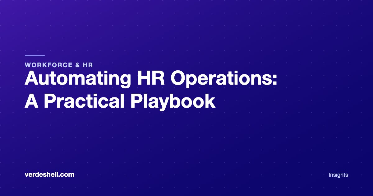 Automating HR Operations: A Practical Playbook